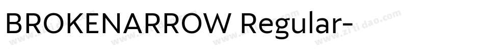 BROKENARROW Regular字体转换